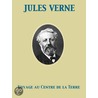 Voyage Au Centre De La Terre door Verney