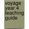 Voyage Year 4 Teaching Guide door Anne Webley