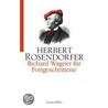 Wagner für Fortgeschrittene by Herbert Rosendorfer