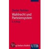 Wahlrecht und Parteiensystem door Dieter Nohlen