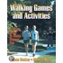 Walking Games and Activities