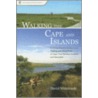 Walking the Cape and Islands by David Weintraub