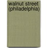 Walnut Street (Philadelphia) by Miriam T. Timpledon