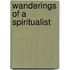 Wanderings of a Spiritualist