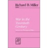 War in the Twentieth Century door Ron Miller