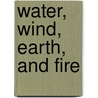 Water, Wind, Earth, and Fire by Christine Valters Paintner