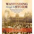 Wayfinding Through the Storm