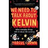We Need To Talk About Kelvin door Marcus Chown