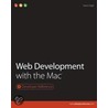 Web Development With The Mac door Aaron Vegh