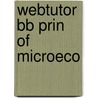 Webtutor Bb Prin Of Microeco door Onbekend
