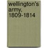 Wellington's Army, 1809-1814