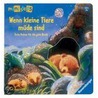 Wenn kleine Tiere müde sind by Sabine Cuno