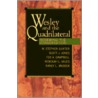 Wesley and the Quadrilateral door Stephen A. Gunter