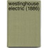 Westinghouse Electric (1886)