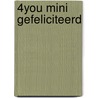 4You mini Gefeliciteerd