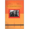 What We Know about Childcare by Virginia D. Allhusen