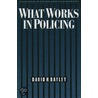 What Works In Policing Rcp P door David H. Bayley