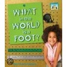 What in the World is a Foot? door Mary Elizabeth Salzmann