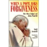 When A Pope Asks Forgiveness door Luigi Accattoli
