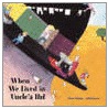 When We Lived In Uncle's Hat by Peter Stamm