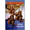 When the Beaver Was the King door Golden Doug