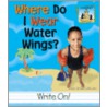 Where Do I Wear Water Wings? door Mary Elizabeth Salzmann