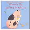 Where's My Darling Daughter? by Mij Kelly