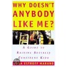 Why Doesn't Anybody Like Me? by Hara Estroff Marano