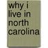Why I Live in North Carolina