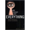 Why Privacy Isn't Everything by Anita L. Allen