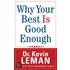 Why Your Best Is Good Enough