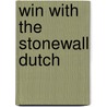 Win With The Stonewall Dutch door Sverre Johnsen