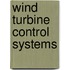 Wind Turbine Control Systems