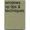 Windows Xp Tips & Techniques door Walter J. Glenn