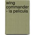 Wing Commander - La Pelicula