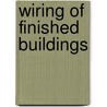 Wiring Of Finished Buildings by Terrell Croft