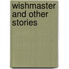 Wishmaster And Other Stories door Bishop Peter Atkins