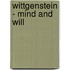 Wittgenstein - Mind And Will