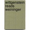 Wittgenstein Reads Weininger by Unknown