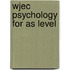Wjec Psychology For As Level