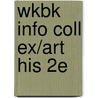 Wkbk Info Coll Ex/Art His 2e door Fred S. Kleiner