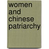 Women And Chinese Patriarchy door Onbekend