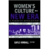 Women's Culture in a New Era by Gayle Kimball