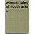 Wonder Tales Of South Asia C
