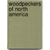 Woodpeckers of North America