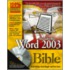 Word 2003 Bible [with Cdrom]
