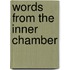 Words from the Inner Chamber