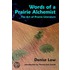 Words of a Prairie Alchemist