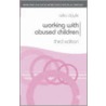 Working With Abused Children door R. Ed. Doyle