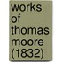 Works Of Thomas Moore (1832)